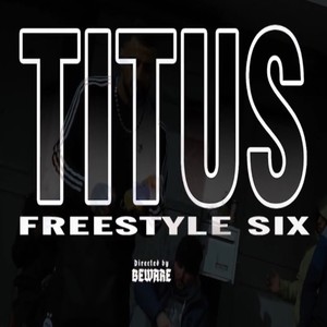 Freestyle Six (Explicit)