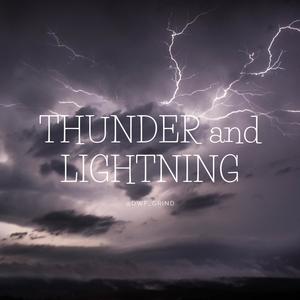 THUNDER AND LIGHTNING