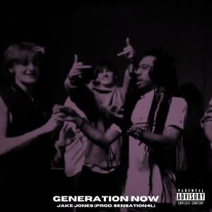 Generation Now (feat. SENSAT1ONAL)