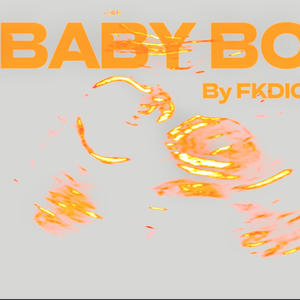 BABY BOY (Explicit)