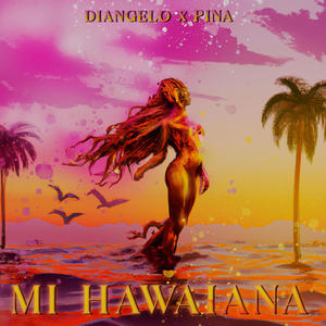 MI HAWAIANA (feat. Pina)