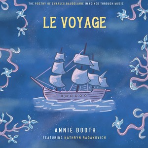 Le voyage (feat. Kathryn Radakovich, Tim Wendel & Brian Woodbury)