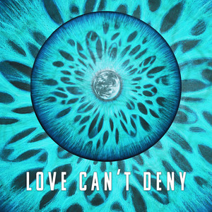 Love Can't Deny