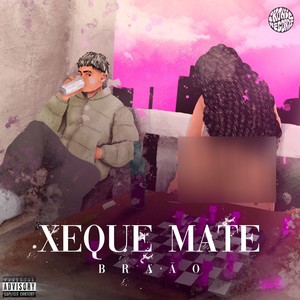 Xeque Mate (Explicit)