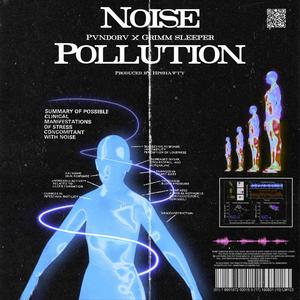 Noise Pollution (Explicit)