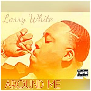 Around Me (Explicit)