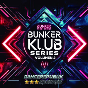 Bunker Klub Series Volumen 2 (Live MegaMix)
