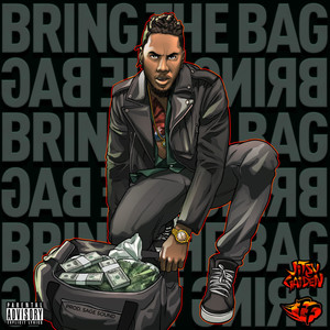 Bring the Bag (Explicit)