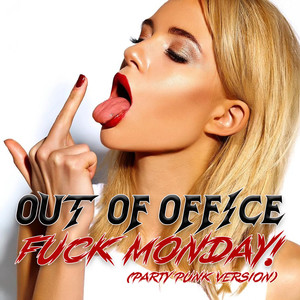 **** Monday! (Party Punk Version|Explicit)