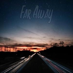 Far Away