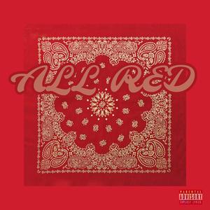 ALL RED (Explicit)