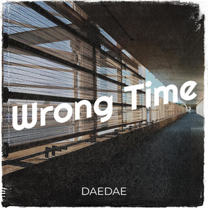 Wrong Time (Explicit)