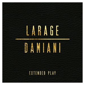 Larage & Damiani Extended Play