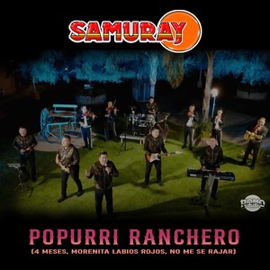 Popurrí Rancheras (4 Meses/Morenita Labios Rojos/No Me Sé Rajar)