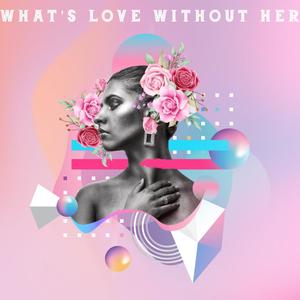 What's love without her(feat. AILEE & UMI)