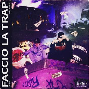 FACCIO LA TRAP (feat. MANFRO) [Explicit]