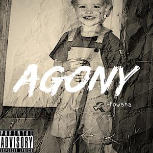 AGONY (feat. Kidd Snooze) [Explicit]