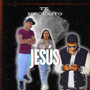 TE NECESITO JESUS X LA CALIDAD (feat. Zarko & Yesica Zapata)