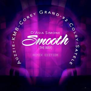 Smooth (The Way) [Remix Edition]