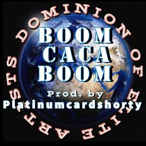 BOOM CACA BOOM (Explicit)