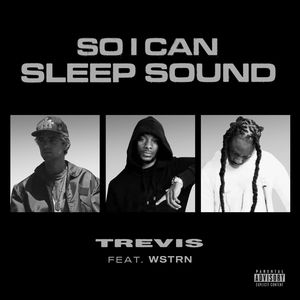 So I Can Sleep Sound (feat. WSTRN)