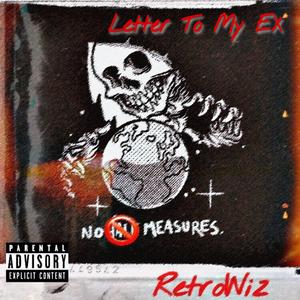 Letter To My Ex (Explicit)