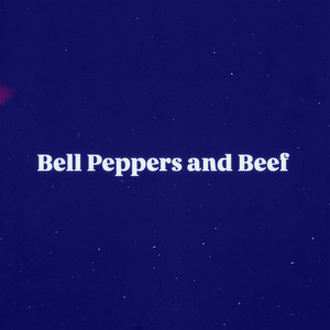 Bell Peppers and Beef