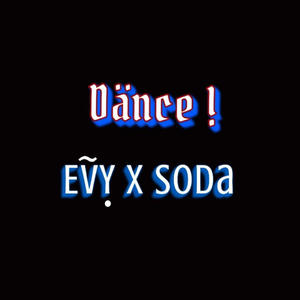 Dänce ! (Explicit)