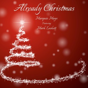 Already Christmas (feat. Mark Lockett)