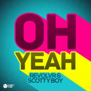 Oh Yeah (Original Mix)