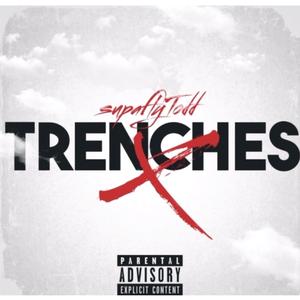 Trenches (Explicit)