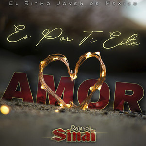 Es por ti este amor