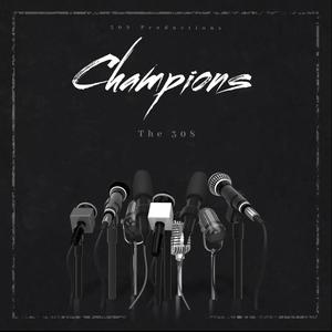 Champions (feat. Niino Benz, M.R. Hybrid & Royyal Music) (Explicit)