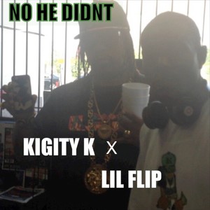 NO HE DIDNT (feat. Lil' Flip) (140 version 1)