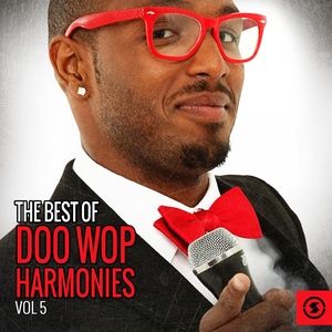 The Best of Doo Wop Harmonies, Vol. 5