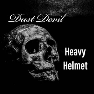 Heavy Helmet (Explicit)