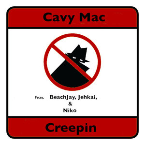 Creepin (Explicit)