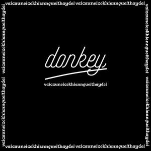vaicaunoicokhienngthaydoi (Donkey Remix)
