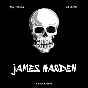 James Harden (feat. Lil Mirski) [Explicit]