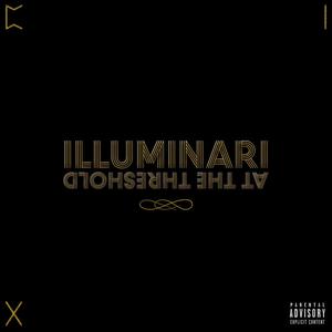 ILLUMINARI AT THE THRESHOLD (Explicit)