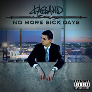 No More Sick Days (Explicit)