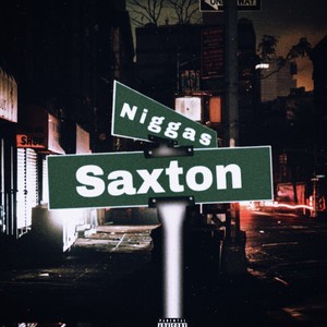 Niggas from Saxton (feat. Lil Doe) [Explicit]