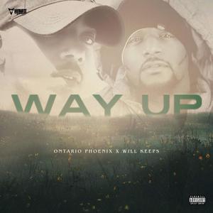 Way Up (feat. Will Keeps) [Explicit]