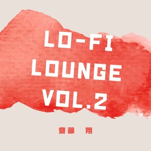 Lo-Fi Lounge vol.2