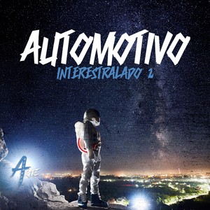 AUTOMOTIVO INTERESTRALADO 2 (Explicit)
