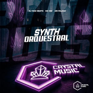 Synth Orquestral (Explicit)