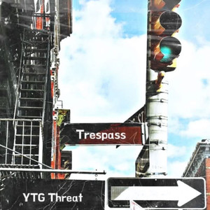 Trespass (Explicit)