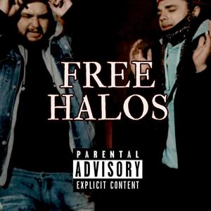 Free Halos (feat. Lil Tone) [Explicit]