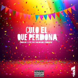 Culo el Que Perdona (Explicit)