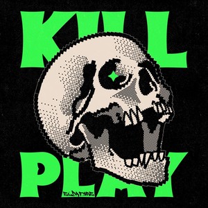 Killplay (Explicit)